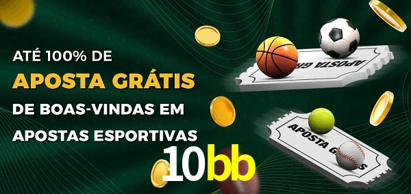 10bb Ate 100% de Aposta Gratis